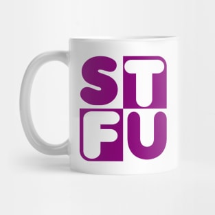 STFU Mug